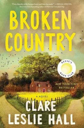 Broken Country (Reese's Book Club) Hardcover  March 4, 2025
